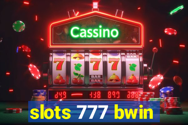 slots 777 bwin